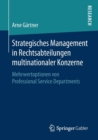 Image for Strategisches Management in Rechtsabteilungen multinationaler Konzerne : Mehrwertoptionen von Professional Service Departments