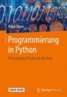 Image for Programmierung in Python: Ein kompakter Einstieg fur die Praxis