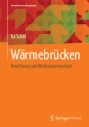 Image for Warmebrucken: Berechnung und Mindestwarmeschutz