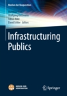 Image for Infrastructuring Publics
