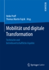 Image for Mobilitat und digitale Transformation: Technische und betriebswirtschaftliche Aspekte