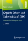 Image for Geprufte Schutz- Und Sicherheitskraft (Ihk): Lehrbuch Fur Prufung Und Praxis