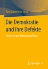 Image for Die Demokratie Und Ihre Defekte: Analysen Und Reformvorschlage
