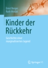 Image for Kinder Der Ruckkehr: Geschichte Einer Marginalisierten Jugend