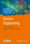 Image for Service Engineering: Von Dienstleistungen zu digitalen Service-Systemen