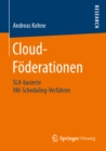 Image for Cloud-Foderationen: SLA-basierte VM-Scheduling-Verfahren