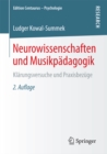 Image for Neurowissenschaften und Musikpadagogik: Klarungsversuche und Praxisbezuge