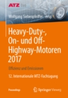 Image for Heavy-Duty-, On- und Off-Highway-Motoren 2017: Effizienz und Emissionen   12. Internationale MTZ-Fachtagung
