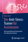 Image for Der Anti-Stress-Trainer fur Assistenzen: Mit Souveranitat und Gelassenheit das Sekretariat meistern