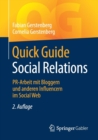 Image for Quick Guide Social Relations : PR-Arbeit mit Bloggern und anderen Influencern im Social Web