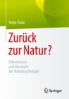 Image for Zuruck zur Natur?: Erkenntnisse und Konzepte der Naturpsychologie