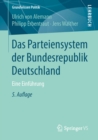 Image for Das Parteiensystem der Bundesrepublik Deutschland: Eine Einfuhrung