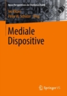 Image for Mediale Dispositive