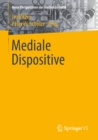 Image for Mediale Dispositive