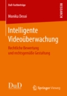 Image for Intelligente Videouberwachung: Rechtliche Bewertung Und Rechtsgemae Gestaltung