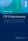 Image for CSR-Erfolgssteuerung: Den Reformprozess Verstehen, Reporting Und Risikomanagement Effizient Gestalten