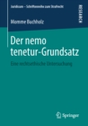 Image for Der Nemo Tenetur-grundsatz: Eine Rechtsethische Untersuchung