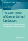 Image for The Assessment of German Cultural Landscapes