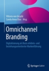 Image for Omnichannel Branding: Digitalisierung als Basis erlebnis- und beziehungsorientierter Markenfuhrung