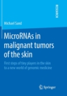 Image for MicroRNAs in malignant tumors of the skin