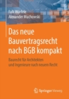 Image for Das Neue Bauvertragsrecht Nach Bgb Kompakt