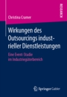 Image for Wirkungen des Outsourcings industrieller Dienstleistungen: Eine Event-Studie im Industrieguterbereich