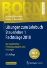 Image for Losungen zum Lehrbuch Steuerlehre 1 Rechtslage 2018: Mit zusatzlichen Prufungsaufgaben und Losungen