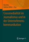 Image for Crossmedialitat im Journalismus und in der Unternehmenskommunikation