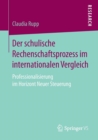 Image for Der schulische Rechenschaftsprozess im internationalen Vergleich : Professionalisierung im Horizont Neuer Steuerung