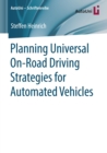 Image for Planning Universal On-Road Driving Strategies for Automated Vehicles : 119