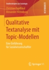 Image for Qualitative Textanalyse mit Topic-Modellen : Eine Einfuhrung fur Sozialwissenschaftler