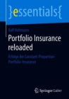 Image for Portfolio Insurance reloaded : Erfolge der Constant-Proportion-Portfolio-Insurance
