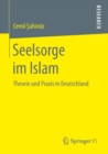 Image for Seelsorge im Islam: Theorie und Praxis in Deutschland