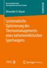Image for Systematische Optimierung des Thermomanagements eines batterieelektrischen Sportwagens