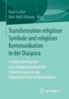 Image for Transformation religioser Symbole und religioser Kommunikation in der Diaspora