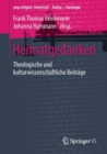 Image for Heimatgedanken : Theologische und kulturwissenschaftliche Beitrage