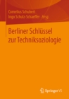 Image for Berliner Schlussel Zur Techniksoziologie