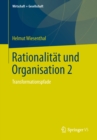 Image for Rationalitat und Organisation 2: Transformationspfade