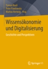 Image for Wissensökonomie Und Digitalisierung: Geschichte Und Perspektiven