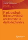 Image for Praxishandbuch Habitussensibilitat und Diversitat in der Hochschullehre