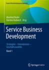 Image for Service Business Development : Strategien – Innovationen – Geschaftsmodelle. Band 1