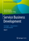Image for Service Business Development: Strategien - Innovationen - Geschaftsmodelle. Band 1