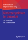 Image for Kinderperspektiven im Unterricht: Zur Ambivalenz der Anschaulichkeit