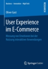 Image for User Experience im E-Commerce : Messung von Emotionen bei der Nutzung interaktiver Anwendungen