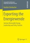 Image for Exporting the Energiewende: German Renewable Energy Leadership and Policy Transfer