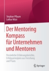 Image for Der Mentoring Kompass fur Unternehmen und Mentoren