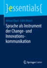 Image for Sprache als Instrument der Change- und Innovationskommunikation