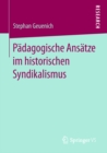Image for Padagogische Ansatze im historischen Syndikalismus