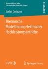 Image for Thermische Modellierung elektrischer Hochleistungsantriebe