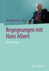 Image for Begegnungen mit Hans Albert: Eine Hommage